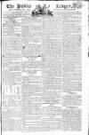 Public Ledger and Daily Advertiser Saturday 10 May 1806 Page 1