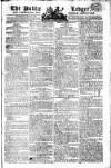 Public Ledger and Daily Advertiser Wednesday 28 May 1806 Page 1