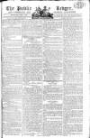Public Ledger and Daily Advertiser Wednesday 04 June 1806 Page 1