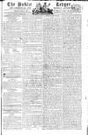 Public Ledger and Daily Advertiser Friday 13 June 1806 Page 1