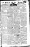 Public Ledger and Daily Advertiser Monday 16 June 1806 Page 1