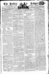 Public Ledger and Daily Advertiser Thursday 19 June 1806 Page 1