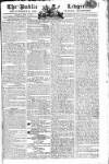 Public Ledger and Daily Advertiser Tuesday 24 June 1806 Page 1