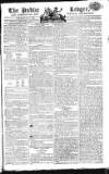 Public Ledger and Daily Advertiser Saturday 05 July 1806 Page 1