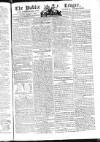 Public Ledger and Daily Advertiser Monday 11 August 1806 Page 1
