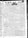 Public Ledger and Daily Advertiser Tuesday 12 August 1806 Page 1