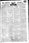 Public Ledger and Daily Advertiser Thursday 28 August 1806 Page 1