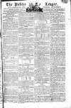 Public Ledger and Daily Advertiser Tuesday 28 October 1806 Page 1