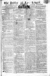 Public Ledger and Daily Advertiser Wednesday 12 November 1806 Page 1