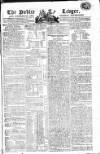 Public Ledger and Daily Advertiser Saturday 28 February 1807 Page 1