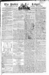 Public Ledger and Daily Advertiser Friday 06 March 1807 Page 1
