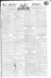 Public Ledger and Daily Advertiser Tuesday 21 April 1807 Page 1