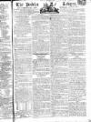 Public Ledger and Daily Advertiser Thursday 23 April 1807 Page 1