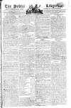 Public Ledger and Daily Advertiser Tuesday 12 May 1807 Page 1