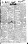 Public Ledger and Daily Advertiser Tuesday 25 August 1807 Page 1