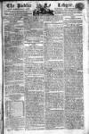 Public Ledger and Daily Advertiser Tuesday 08 December 1807 Page 1