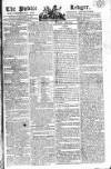 Public Ledger and Daily Advertiser Saturday 19 December 1807 Page 1