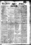 Public Ledger and Daily Advertiser Monday 18 January 1808 Page 1