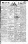 Public Ledger and Daily Advertiser Saturday 13 February 1808 Page 1