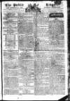 Public Ledger and Daily Advertiser Wednesday 01 March 1809 Page 1