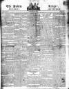 Public Ledger and Daily Advertiser Wednesday 20 June 1810 Page 1