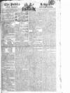 Public Ledger and Daily Advertiser Saturday 23 February 1811 Page 1