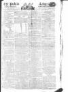 Public Ledger and Daily Advertiser Friday 10 April 1812 Page 1