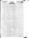 Public Ledger and Daily Advertiser Saturday 19 September 1812 Page 1