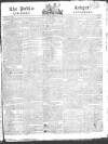 Public Ledger and Daily Advertiser Friday 09 July 1813 Page 1