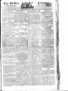 Public Ledger and Daily Advertiser Tuesday 11 January 1814 Page 1