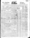 Public Ledger and Daily Advertiser Friday 22 April 1814 Page 1