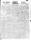 Public Ledger and Daily Advertiser Friday 10 January 1817 Page 1