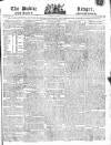 Public Ledger and Daily Advertiser Saturday 11 January 1817 Page 1