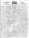 Public Ledger and Daily Advertiser Tuesday 13 May 1817 Page 1