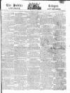 Public Ledger and Daily Advertiser Thursday 31 July 1817 Page 1