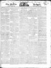 Public Ledger and Daily Advertiser Saturday 10 March 1821 Page 1