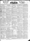 Public Ledger and Daily Advertiser Saturday 22 January 1825 Page 1