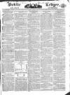 Public Ledger and Daily Advertiser Monday 14 February 1825 Page 1