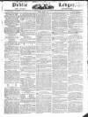 Public Ledger and Daily Advertiser Monday 14 March 1825 Page 1