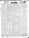 Public Ledger and Daily Advertiser Saturday 19 March 1825 Page 1