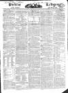 Public Ledger and Daily Advertiser Saturday 16 April 1825 Page 1