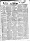 Public Ledger and Daily Advertiser Saturday 30 July 1825 Page 1