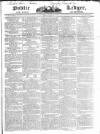 Public Ledger and Daily Advertiser Friday 02 June 1826 Page 1