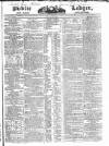 Public Ledger and Daily Advertiser Thursday 08 June 1826 Page 1