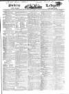 Public Ledger and Daily Advertiser Tuesday 27 June 1826 Page 1