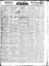 Public Ledger and Daily Advertiser Monday 30 October 1826 Page 1