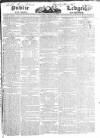 Public Ledger and Daily Advertiser Wednesday 29 November 1826 Page 1