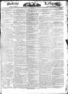 Public Ledger and Daily Advertiser Monday 12 March 1827 Page 1