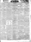 Public Ledger and Daily Advertiser Monday 09 April 1827 Page 1