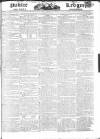 Public Ledger and Daily Advertiser Friday 04 May 1827 Page 1